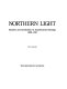 Northern light : realism and symbolism in Scandinavian painting, 1880-1910 / Kirk Varnedoe.