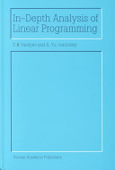 In-depth analysis of linear programming / by F.P. Vasilyev and A. Yu. Ivanitskiy.