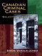 Criminal law in Canada : cases, questions and the code.