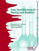 Easy identification of plastics and rubbers / Guénaëlle A.L. Verleye, Noël P.G. Roeges, Marc O. De Moor.