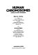 Human chromosomes : manual of basic techniques / Ram S. Verma and Arvi nd Babu.