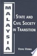 Malaysia : state and civil society in transition.