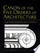Canon of the five orders of architecture Giacomo Barozzi da Vignola.