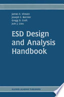 ESD design and analysis handbook / by James E. Vinson ... [et al.].