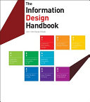 The information design handbook / Jenn + Ken Visocky O'Grady.