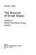 The survival of small states : studies in small power/great power conflict.