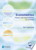 Econometrics : theory and applications with EViews / Ben Vogelvang.