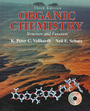 Organic chemistry : structure and function / K. Peter C. Vollhardt, Neil E. Schore.
