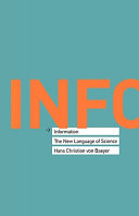 Information : the new language of science / Hans Christian von Baeyer.