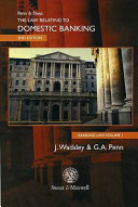 The law relating to domestic banking / Joan Wadsley, Graham Penn.