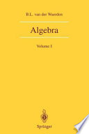 Algebra / B. L. van der Waerden