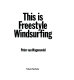 This is freestyle windsurfing / Peter van Wagensveld.