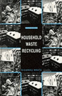 Household waste recycling / Richard Waite.
