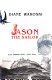 Jason the sailor / Diane Wakoski.