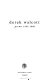 Poems 1965-1980 / Derek Walcott.