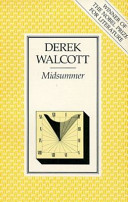 Midsummer / Derek Walcott.