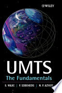 UMTS : the fundamentals / B. Walke, P. Seidenberg, M.P. Althoff ; translated by Hedwig Jourdan von Schmoeger.