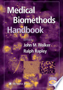 Medical Biomethods Handbook edited by John M. Walker, Ralph Rapley.