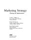 Marketing strategy : planning and implementation / Orville C. Walker, Jr., Harper W. Boyd, Jr., Jean-Claude Larréché.