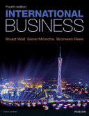 International business / Stuart Wall, Sonal Minocha, Bronwen Rees.