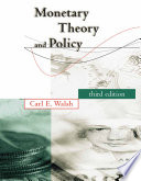 Monetary theory and policy / Carl E. Walsh.