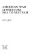 American war literature, 1914 to Vietnam / Jeffrey Walsh.