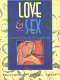 Love and sex : cross-cultural perspectives / Elaine Hatfield, Richard L. Rapson..