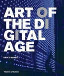 Art of the digital age / Bruce Wands.