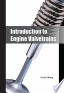 Introduction to engine valvetrains / Yushu Wang.
