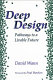 Deep design : pathways to a livable future / David Wann with the Center for Resource Management.