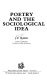 Poetry and the sociological idea / J.P. Ward.