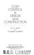 Cost control in design and construction / Sol A. Ward and Thorndike Litchfield.