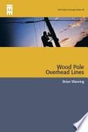 Wood pole overhead lines /