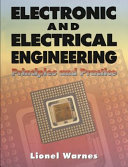 Electronic and electrical engineering : principles and practice / L.A.A. Warnes.