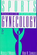 Sports gynecology : management of the athletic female / Michelle P. Warren, Mona M. Shangold.