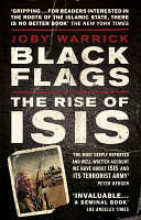 Black flags : the rise of ISIS / Joby Warrick.