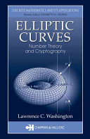 Elliptic curves : number theory and cryptography / Lawrence C. Washington.