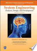 System engineering analysis, design, and development : concepts, principles, and practices / Charles S. Wasson.