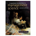 A practical introduction to management science / Donald Waters.