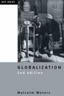 Globalization Malcolm Waters.