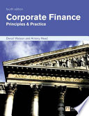 Corporate finance : principles & practice / Denzil Watson and Antony Head.