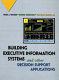 Building executive information systems and other decision support applications / Hugh J. Watson, George Houdeshel and Rex Kelly Rainer.