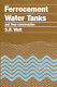 Ferrocement water tanks and their construction / (by) S.B. Watt.