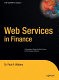 Web services in finance / Paul A. Watters.