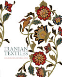Iranian textiles / Jennifer Wearden and Patricia L. Baker.