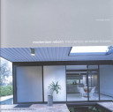 Modernism reborn : mid-century American houses / Michael Webb.