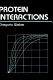 Protein interactions / Gregorio Weber.