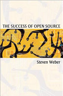The success of open source / Steven Weber.