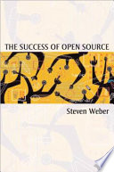 The success of open source Steven Weber.