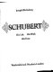 Schubert : his life, his work, his time / (by) Joseph Wechsberg.